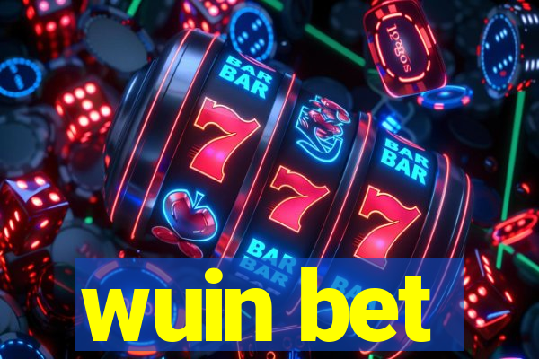 wuin bet